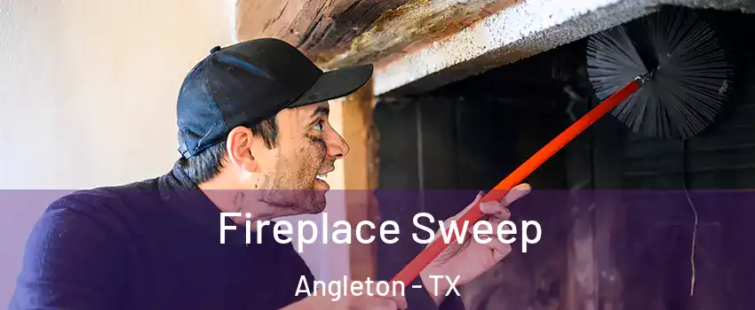  Fireplace Sweep Angleton - TX
