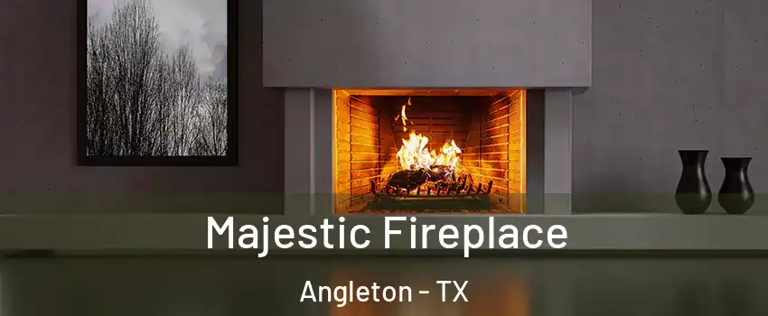  Majestic Fireplace Angleton - TX